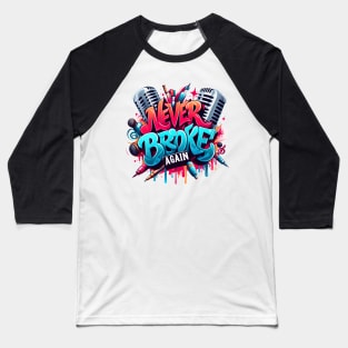 Graffiti never broke again youngboy Baseball T-Shirt